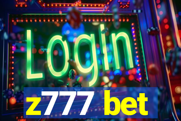 z777 bet